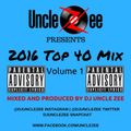 2016 Top 30 Mix - Vol. 1 (Explicit Lyrics)