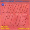 CRYING CLUB 29.03.22