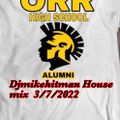 orr high school 3 7 2022 House mix djmik