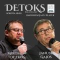 DETOKS POLITYCZNY x Mirosław Oczkoś x Janusz Gajos x radiospacja [16-01-2021]