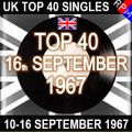 UK TOP 40 : 10 - 16 SEPTEMBER 1967