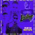 Sucia Mixtape with DJ Livitup