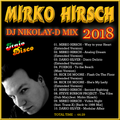 MIRKO HIRSCH - DJ NIKOLAY-D MIX 2018