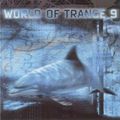 World Of Trance 9 (1999) CD1