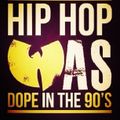 WHEN HIP HOP WAS REAL (MIXED BY @ONLY1DJSMITTY)