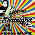 DJ Replay - Feels like skateland again mixx
