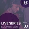 Volume 33 - DJ Moussa Sadik