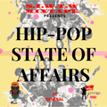 HIP-POP STATE OF AFFAIRS [S.I.W.T.W MIXTAPE] - @zjgeneral #ZjGENERAL (11:01:2020)