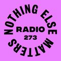 Danny Howard Presents...Nothing Else Matters Radio #273