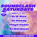 Soundclash Saturdays - 3/13/21 (Pt. 3)