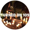 Turned On 109: Henrik Schwarz, Underworld, Tuff City Kids, Glenn Underground, Jose Vizcaino
