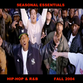 Seasonal Essentials: Hip Hop & R&B - 2004 Pt 4: Fall
