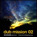 Dub Mission 02 (Guest Mix for Deepindub.org)
