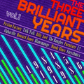 The Three Brilliant Years 1984-85-86 Vol.1 Feat. Fiction Factory, Alphaville, Furniture, U2