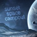 Sunset Space Campout