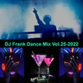 DJ Frank Dance Mix NO.25 mixed by DJ Nineteen Seventy One