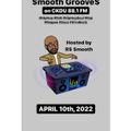 $mooth Groove$ - April 10th, 2022 (CKDU 88.1 FM) [Hosted by R$ $mooth]