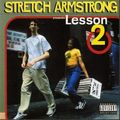 Stretch Armstrong pres. Lesson 2