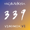 Trace Video Mix #339 VI by VocalTeknix