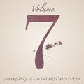 Morning Mix Sessions w/T Mixwell - Vol. 7
