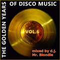 The Golden Years of Disco Music. Volume 6