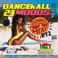 Unity Sound - Dancehall Mood 23 - Summer Heat Pt2 2018 Mix