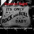 Summer Night Only Rock and Roll 50's mix by DJ Pepe Conde