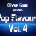 Oliver Kano presents Pop Flavours! Vol. 4