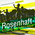 PodIUmix #15 | Rosenhaft - It's Funky But It Ain't House (Recorded for IsraelUnderground Forum 2009)