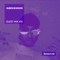 Guest Mix 470 - Jaskkkkkkk [04-03-2021]