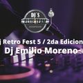 DJ RETRO FEST 5  /  2da edicion Dj Emilio Moreno