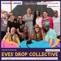 We Out Here 2023: Eve's Drop Collective // 22-06-2023