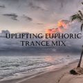 Uplifting Euphoric Trance Mix