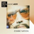 Get Physical Radio #319 mixed by Zombie Nation