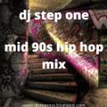 DJ Step One - mid 90s hip hop mix (Dec 2021)