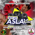 BEST OF ASLAY MIXX SEPT 2018 DJ BUNDUKI