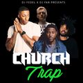 DJ FEDEL X DJ FAB - Church Trap