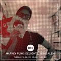 Markey Funk - Guest Mix (Delights Records, Jerusalem) - 16.06.2020