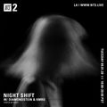 Night Shift w/ Diamondstein & KMRU - 1st September 2020