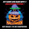 80'S RARE GEMS HALLOWEEN SPECIAL (PART TWO) AND SURPRISING LOST TRACKS WITH DJ DINO...