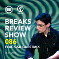BRS086 - Yreane - Breaks Review Show | Flack.su Guest Mix @ BBZRS (6 Apr 2016)