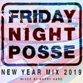 Friday Night Posse - 2019 New Year Mix