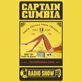 CAPTAIN CUMBIA RADIO SHOW @ Le Mellotron (Podcast du 18/07/2017)