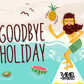 Mix Good Bye Holidays - Dj Rafael Parreño