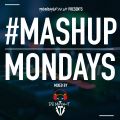 #mashupmonday By DJ Mitch-t