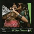 80's Soul Classics Volume 5 - In a nutshell mix - mixed by Groove Inc. for www.VinylMasterpiece.com