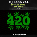 90s & 2000s 420 Tribute Mix - Devin, Snoop Dogg, Dr. Dre & More - DJ Leno214