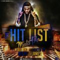 THE HIT LIST MIXTAPE BY DEEJAY FLAMES