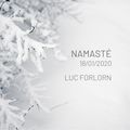 Namasté by Luc Forlorn (18 January 2020)