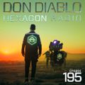 Don Diablo : Hexagon Radio Episode 195